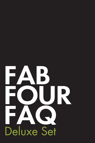 Fab Four FAQ Deluxe Set: Fab Four FAQ and Fab Four FAQ 2.0, The Solo Years