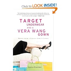 Target Underwear and a Vera Wang Gown: Notes from a Single Girl's Closet