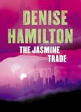 The Jasmine Trade (New Blood)