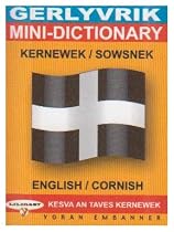 Mini-dictionary, English-Cornish: Gerlyvrik, Kernewek-Sowsnek
