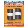 Mini-dictionary, English-Cornish: Gerlyvrik, Kernewek-Sowsnek