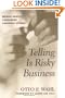 Telling is Risky Business: Mental Health Consumers Confront Stigma