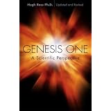 Genesis One: A Scientific Perspective ~ Hugh Ross Ph.D.