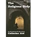 The Religious Body