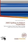 2005 Sydney to Hobart Yacht Race