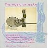 The Music of Islam, Volume 9: Mawlawiyah Music of the Whirling Dervishes
