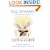 Life Is a Gift: The secrets to making your dreams come true: A Practical Guide to Making Your Dreams Come True