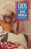 Eros in the new world