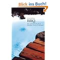 BBQ: Kurz und schmerzlos durch Australien. In sechs Erz�hlungen.