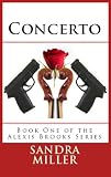 Concerto (The Alexis Brooks Series)
