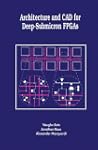 Architecture and CAD for Deep-Submicr...