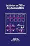 Architecture and CAD for Deep-Submicron FPGAs (The Springer International Series in Engineering and Computer Science)