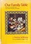 Our Family Table: Recipes & Food Memories from African-American Life Models
