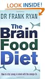 The Brain Food Diet: How to Stay Young in Mind with the Omega-3s