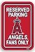 Los Angeles Angels of Anaheim Reserved Parking Sign