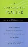 A Comparative Psalter Hebrew Masoretic Text  Revised Standard Version Bible  The New English Translation Of The Septuagint  Greek Septuagint
