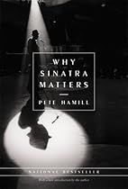 Why Sinatra Matters Why Sinatra Matters