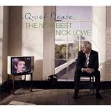 Quiet Please: The New Best of Nick Lowe 画像