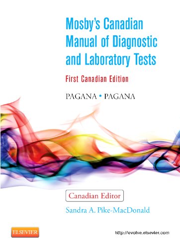 Mosby's Canadian Manual of Diagnostic and Laboratory Tests, 1e [Paperback]