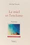 Le miel et l'enclume