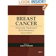 Breast Cancer: Prognosis, Treatment, and Prevention, Second Edition by Jorge R. Pasqualini