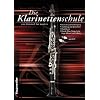 Die Klarinettenschule: von klassisch bis modern