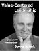 Book Value-Centered Leadership: A Survivor's Strategy for Personal and Professional Growth
