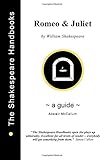 Romeo & Juliet : a guide