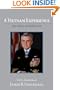 A Vietnam Experience: Ten Years of Reflection (Hoover Press publication)
