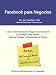 Facebook Para Negocios - Como Comercializar Tu CompañÃa en Facebook y Recibir Más Clientes! (Spanish Edition) Facebook Para Negocios - Como Comercializar Tu CompañÃa en Facebook y Recibir Más Clientes! (Spanish Edition)