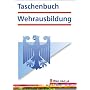 Taschenbuch Wehrausbildung