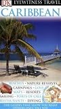 DK Eyewitness Travel Guide: Caribbean