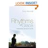Rhythms of Grace: Finding Intimacy with God in a Busy Life