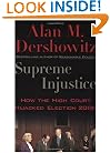 Supreme Injustice: How the High Court Hijacked Election 2000