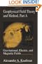 Geophysical Field Theory, Three-Volume Set: Geophysical Field Theory and Method, Part A, Volume 49: Gravitational, Electric, and Magnetic Fields (International Geophysics)