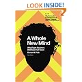 A Whole New Mind: Why Right-Brainers Will Rule the Future