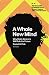 A Whole New Mind: Why Right-Brainers Will Rule the Future