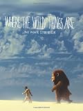 Where the Wild Things Are: The Movie Storybook