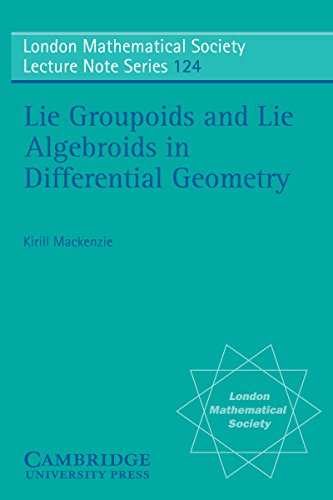 Lie Groupoids and Lie Algebroids in Differential Geometry (London Mathematical Society Lecture Note Series)