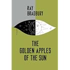 The Golden Apples of the Sun by Ray Bradbury