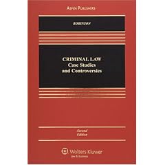 Criminal Law: Case Studies and Controversies, 2nd Edition