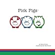 Pick Pigs