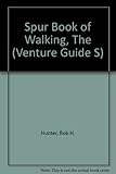 The Spur book of walking