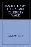 Ian Botham's leukaemia celebrity walk
