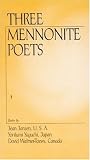 Three Mennonite Poets