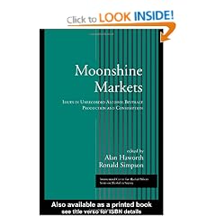 Moonshine Markets - Illegal Alcohol Beverages: The Public Health Implications (Icap Series on Alcohol in Society)