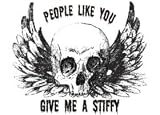 PEOPLE LIKE YOU GIVE ME A STIFFY Apron (Various Colors Available)