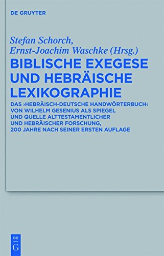 Biblische Exegese und hebräische Lexikographie (Beihefte Zur Zeitschrift F R die Alttestamentliche Wissensch) (German Edition)