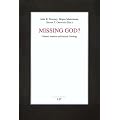 Missing God?: Cultural Amnesia and Political Theology (Religion/Geschichte/Gesellschaft Fundamentaltheologische Studien)