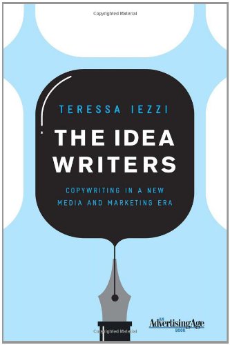 The Idea Writers: Copywriting in a New Media 